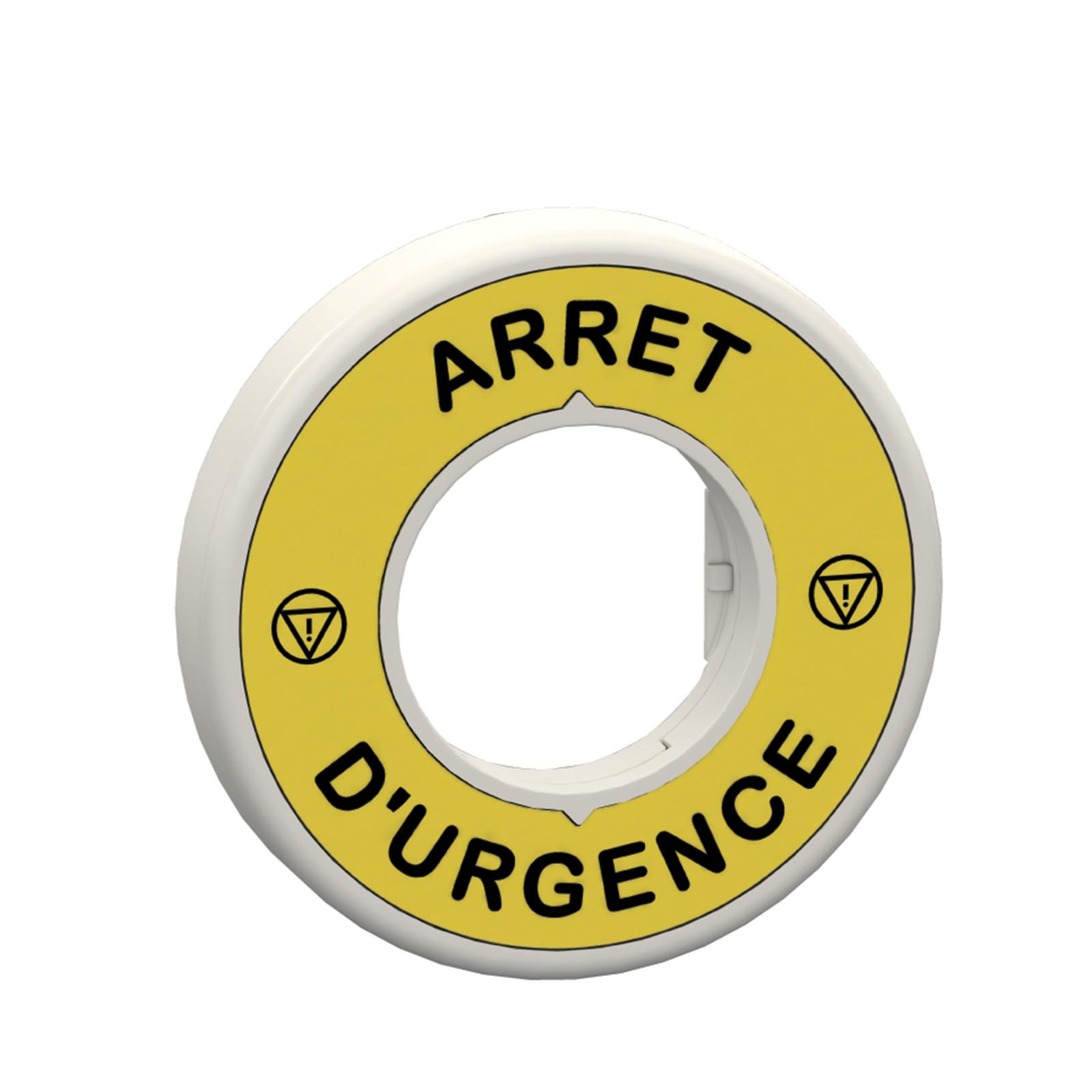 Illuminated marked legend ring, Harmony XB5, 60mm, plastic, yellow, red fixed integral LED, marked ARRET D'URGENCE, 24V AC DC