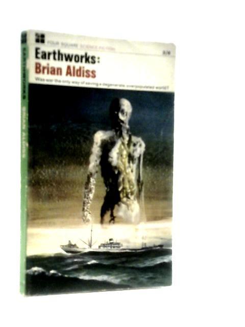 Earthworks Brian Aldiss 1967) ID:96388)